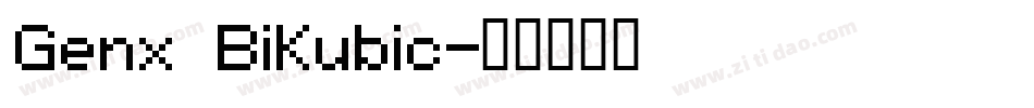 Genx BiKubic字体转换